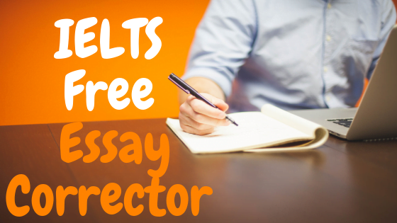 ielts writing essay corrector free