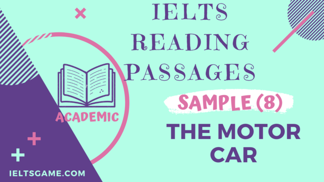 IELTS Academic Reading Sample 8 The Motor Car with answers