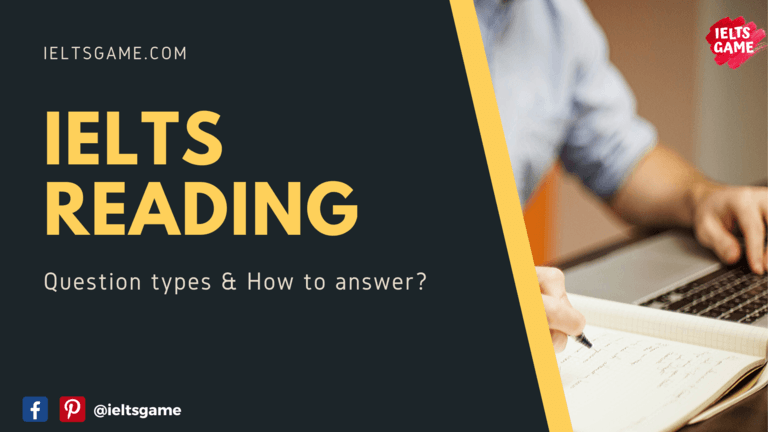 IELTS Reading question types and how to answer