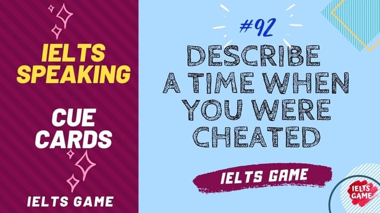 Describe a time when you were cheated